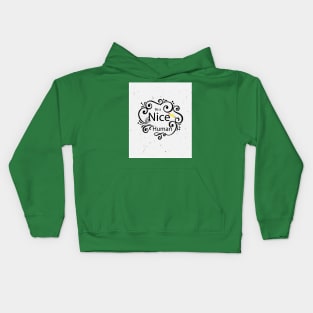 be nice Kids Hoodie